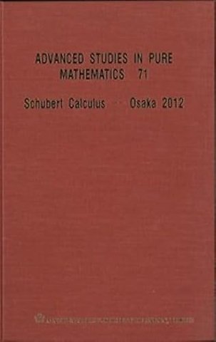 Schubert Calculus - Osaka 2012