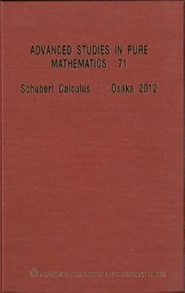 Schubert Calculus - Osaka 2012