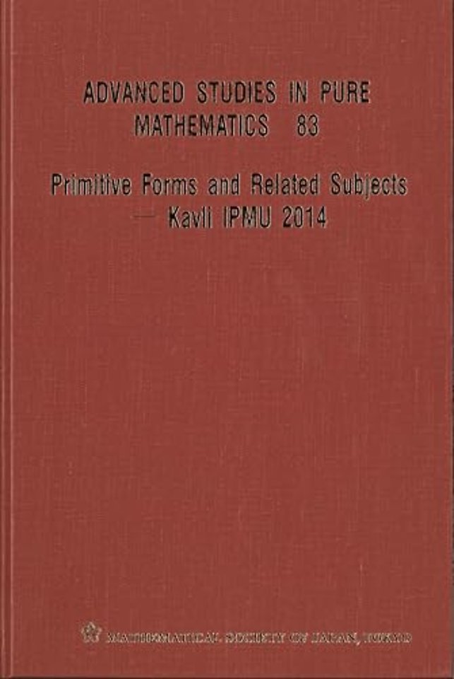 Primitive Forms And Related Subjects - Kavli Ipmu 2014 - Proceedings Of The International Conference