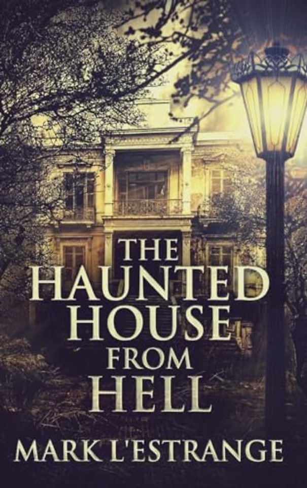 The Haunted House From Hell