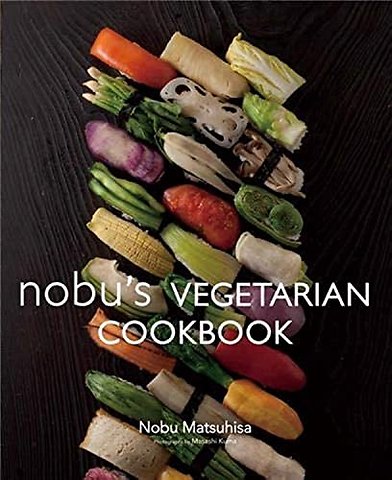 Nobu Vegetarian Cookbook