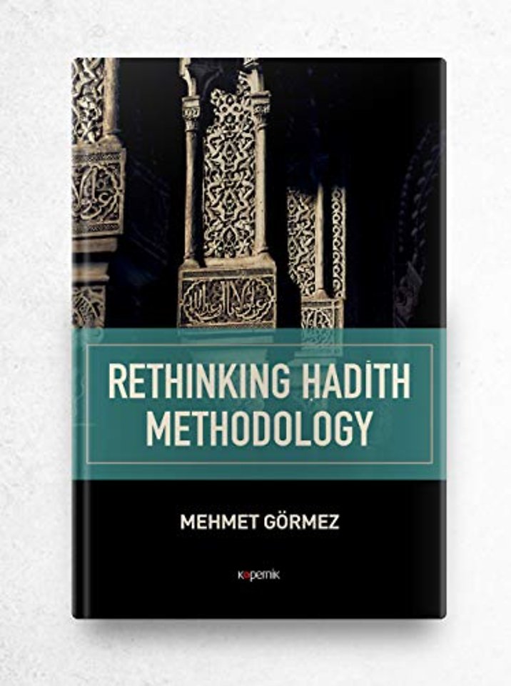 Rethinking Hadith Methodolog