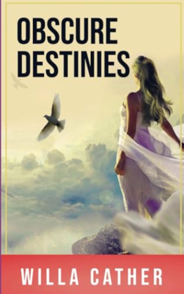 Obscure Destinies