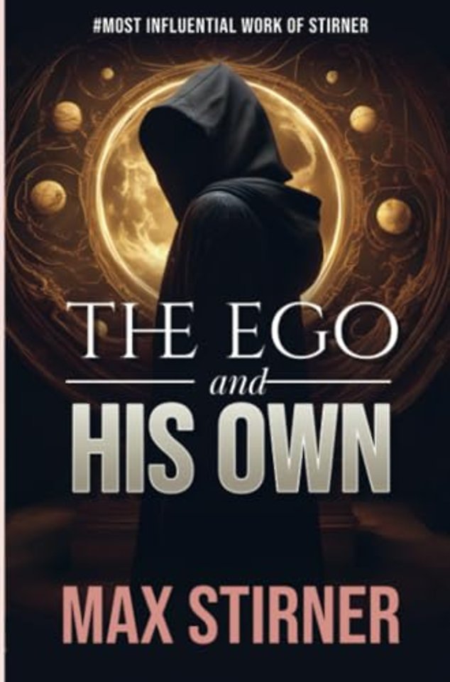 The Ego and His Own