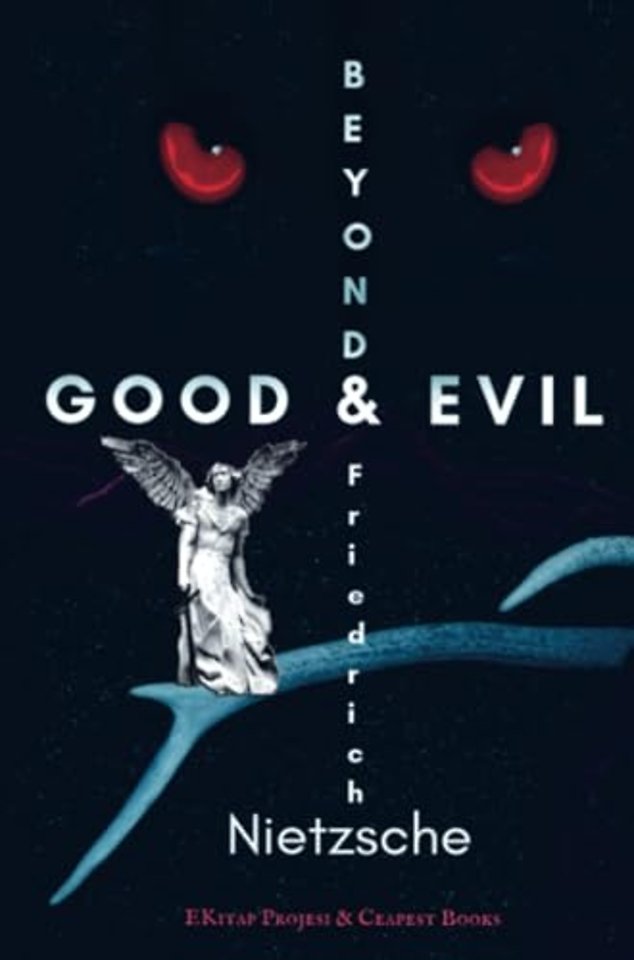 Beyond Good and Evil