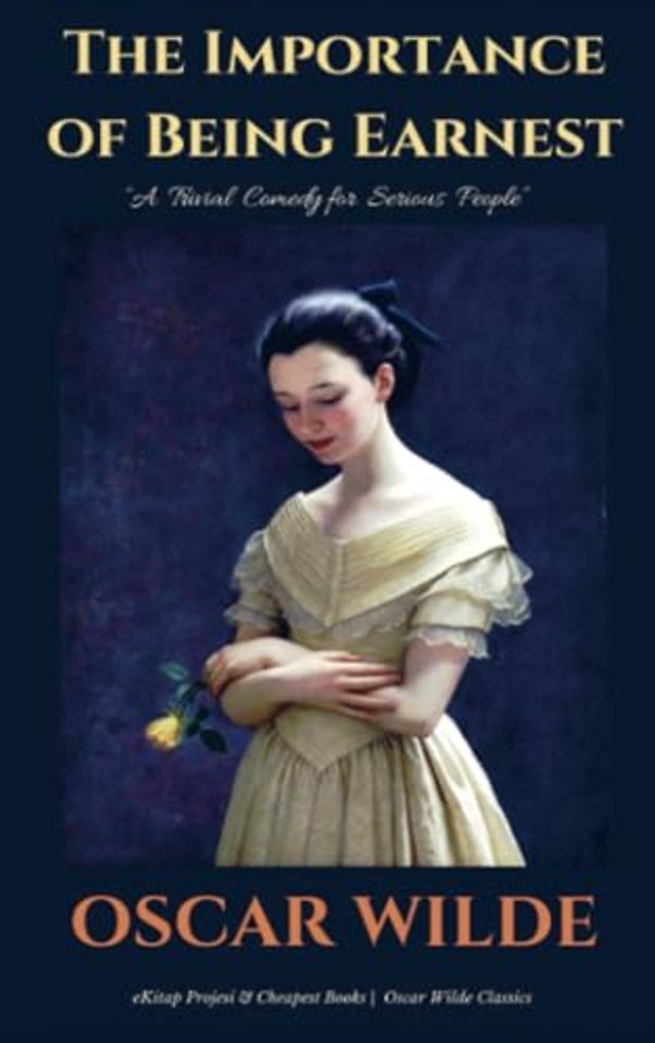 The Importance of Being Earnest