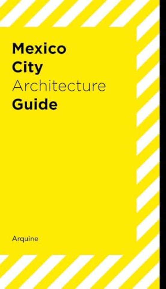 Mexico City Architecture Guide
