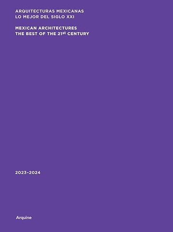 Mexican Architectures: 2023–2024