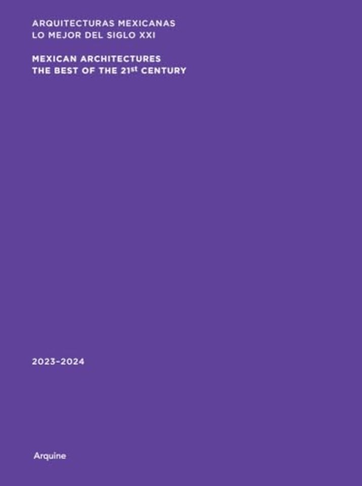 Mexican Architectures: 2023–2024