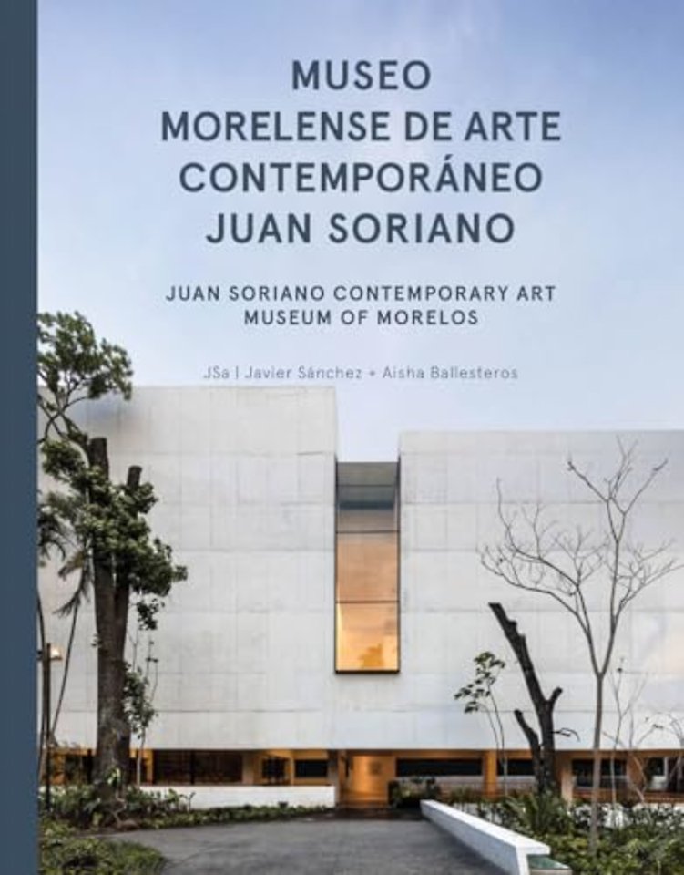 JSa: Juan Soriano Contemporary Art Museum of Morelos