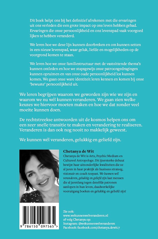 We kunnen wel veranderen, gelukkig en geliefd zijn