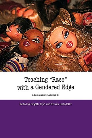 Teaching "Race" with a Gendered Edge