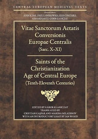 Saints of the Christianization Age of Central Europe
