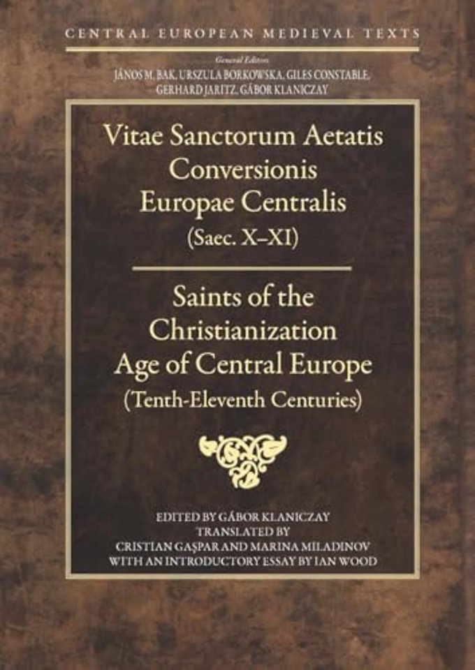 Saints of the Christianization Age of Central Europe