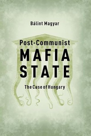 Post-Communist Mafia State