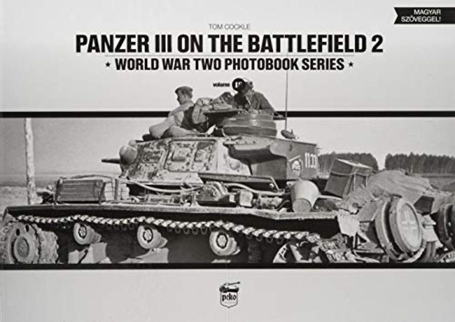 Panzer III on the Battlefield. Volume 2