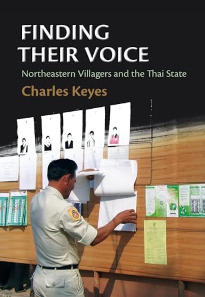 Finding Their Voice – Northeastern Villagers and the Thai State