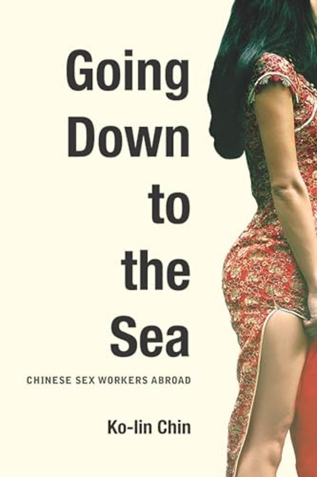 Going Down to the Sea – Chinese Sex Workers Abroad