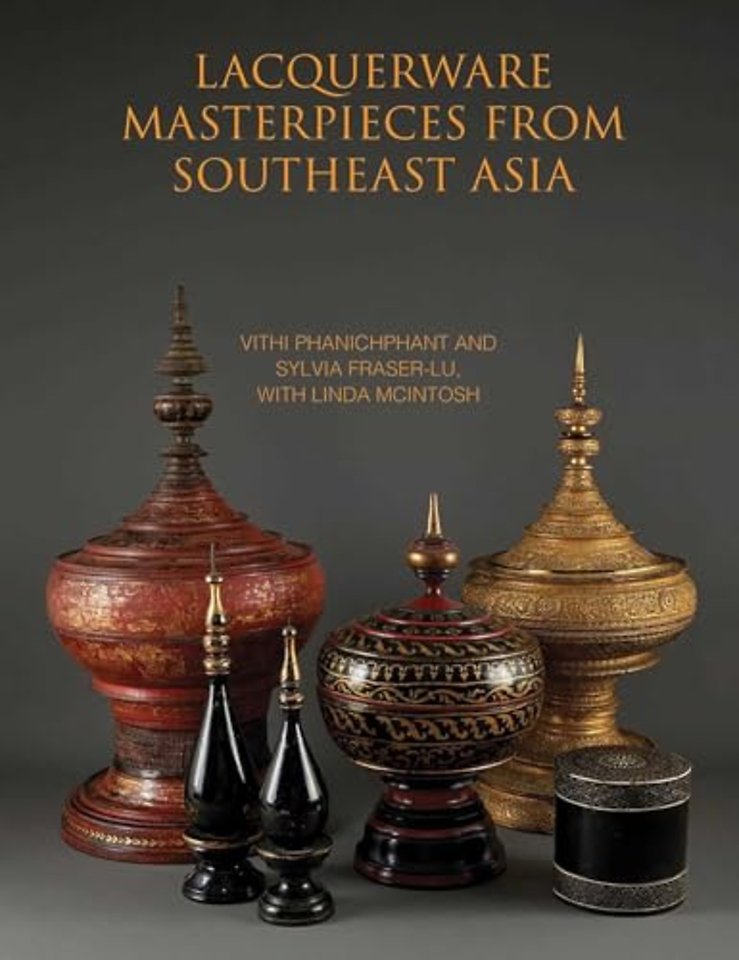 Lacquerware Masterpieces from Southeast Asia