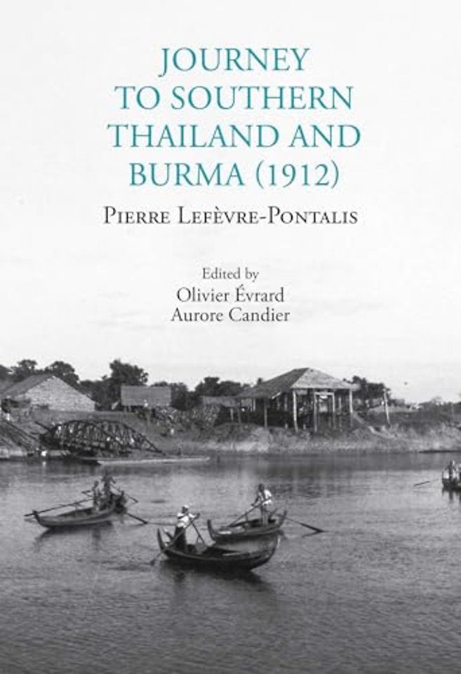 Journey to Southern Thailand and Burma (1912)