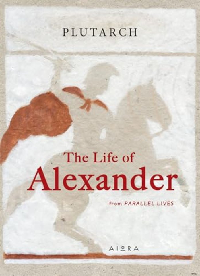 The Life of Alexander