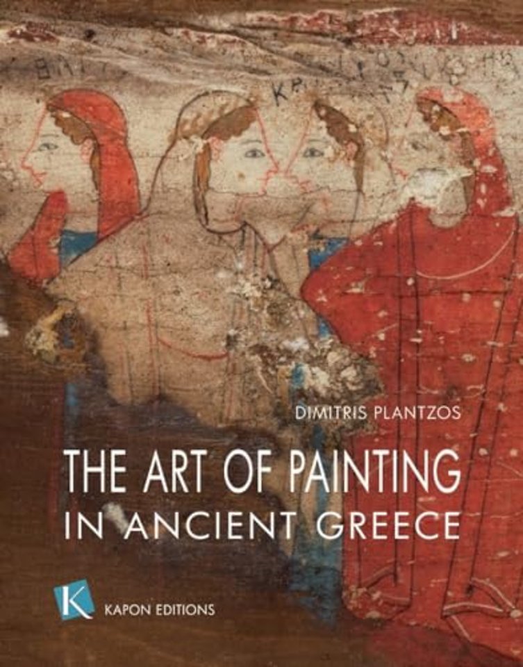 The Art of Painting in Ancient Greece (English language edition)