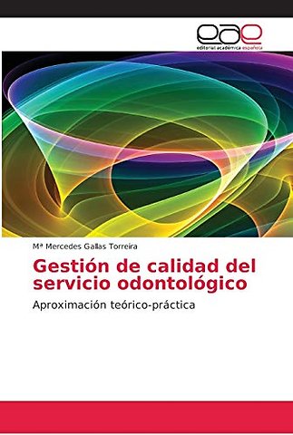 Gestion de calidad del servicio odontologico