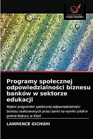 Programy spolecznej odpowiedzialności biznesu bankow w sektorze edukacji