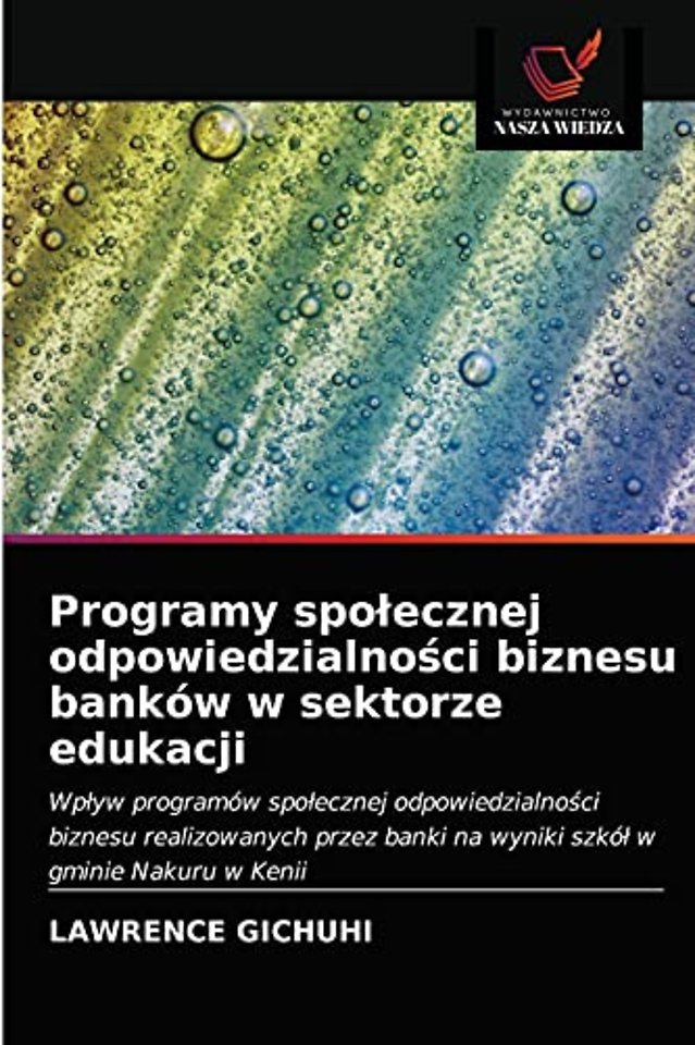 Programy spolecznej odpowiedzialności biznesu bankow w sektorze edukacji
