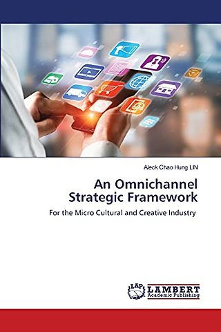 An Omnichannel Strategic Framework