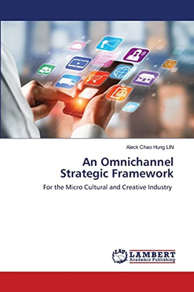 An Omnichannel Strategic Framework
