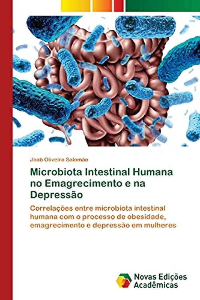 Microbiota Intestinal Humana no Emagrecimento e na Depressao