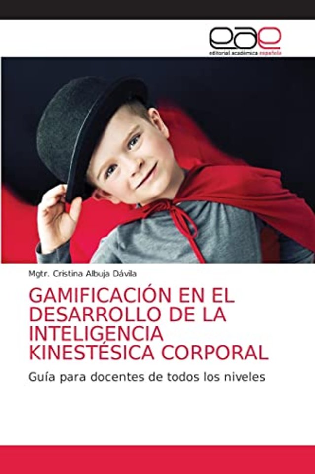 Gamificacion En El Desarrollo de la Inteligencia Kinestesica Corporal