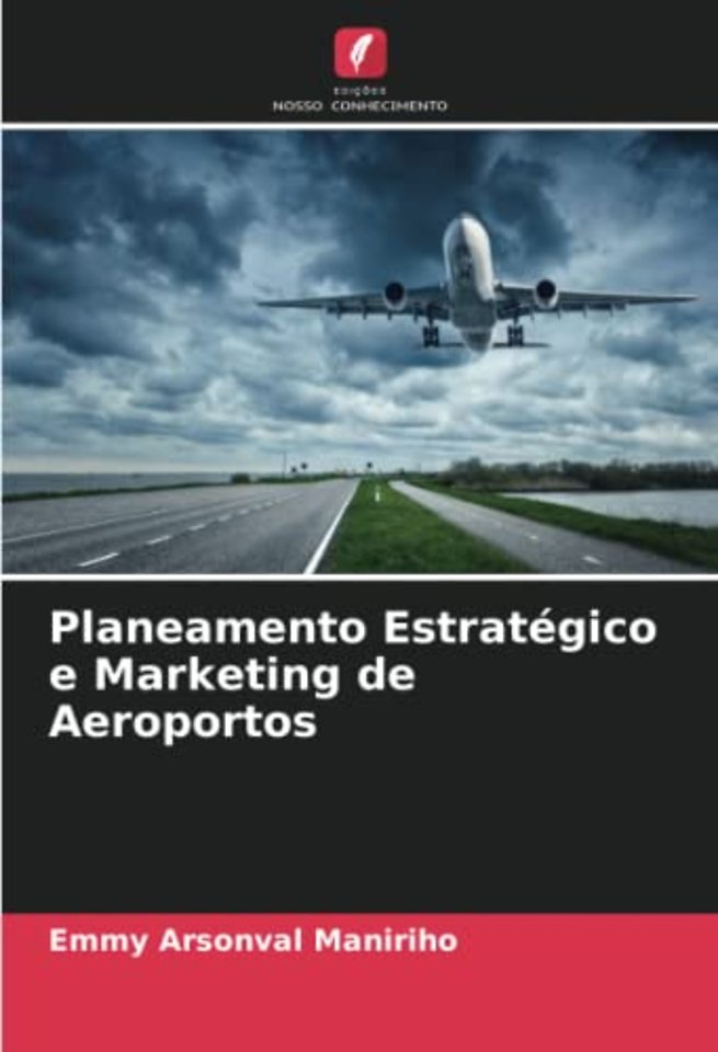 Planeamento Estrategico e Marketing de Aeroportos