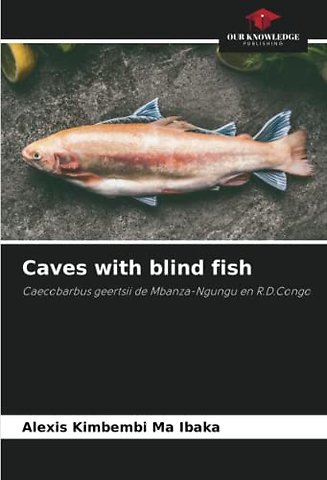 Caves with blind fish