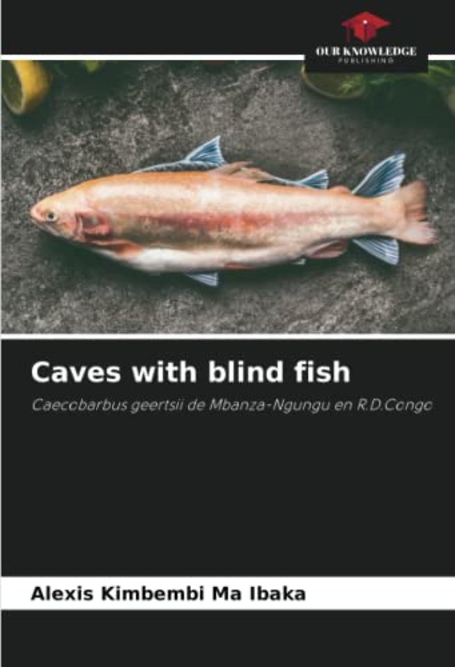 Caves with blind fish