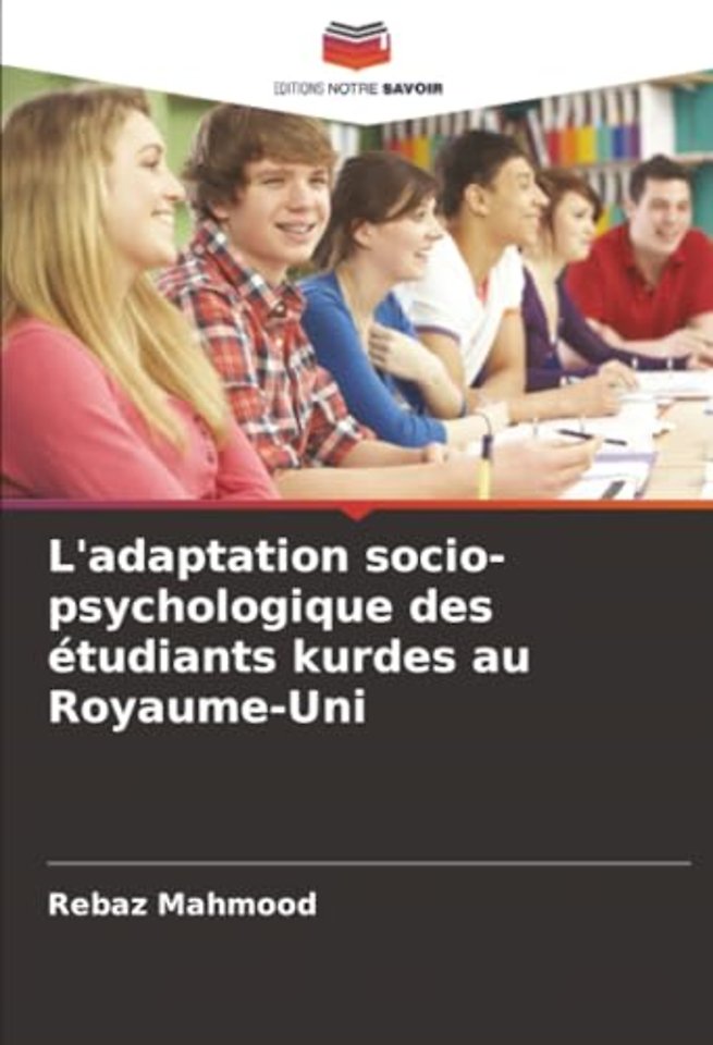 L'adaptation socio-psychologique des etudiants kurdes au Royaume-Uni