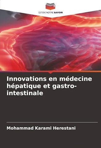Innovations en medecine hepatique et gastro-intestinale