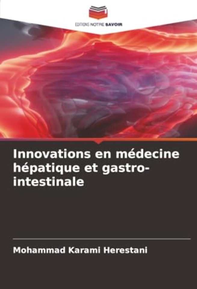 Innovations en medecine hepatique et gastro-intestinale