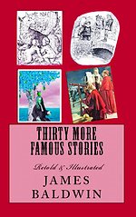 Thirty More Famous Stories Retold