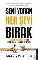 Seni Yoran Her Seyi Birak (Turks)