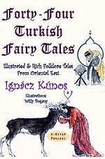 Forty-four Turkish Fairy Tales