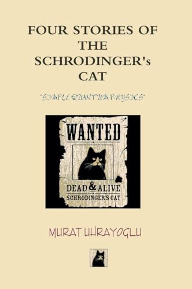 Four Stories of the Schrodinger’s Cat