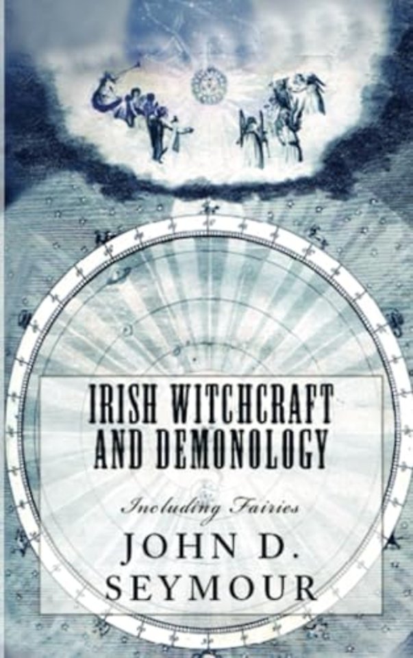 Irish Witchcraft and Demonology