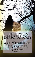 Letters on Demonology and Witchcraft