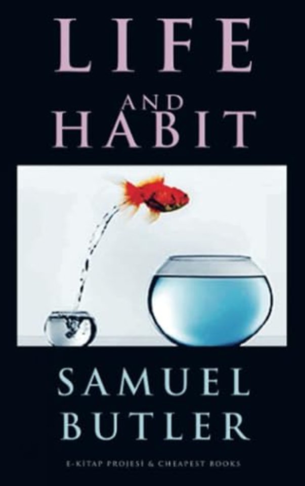 Life and Habit