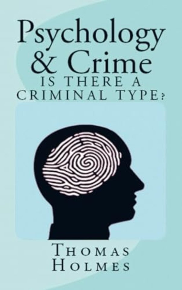 Psychology and Crime