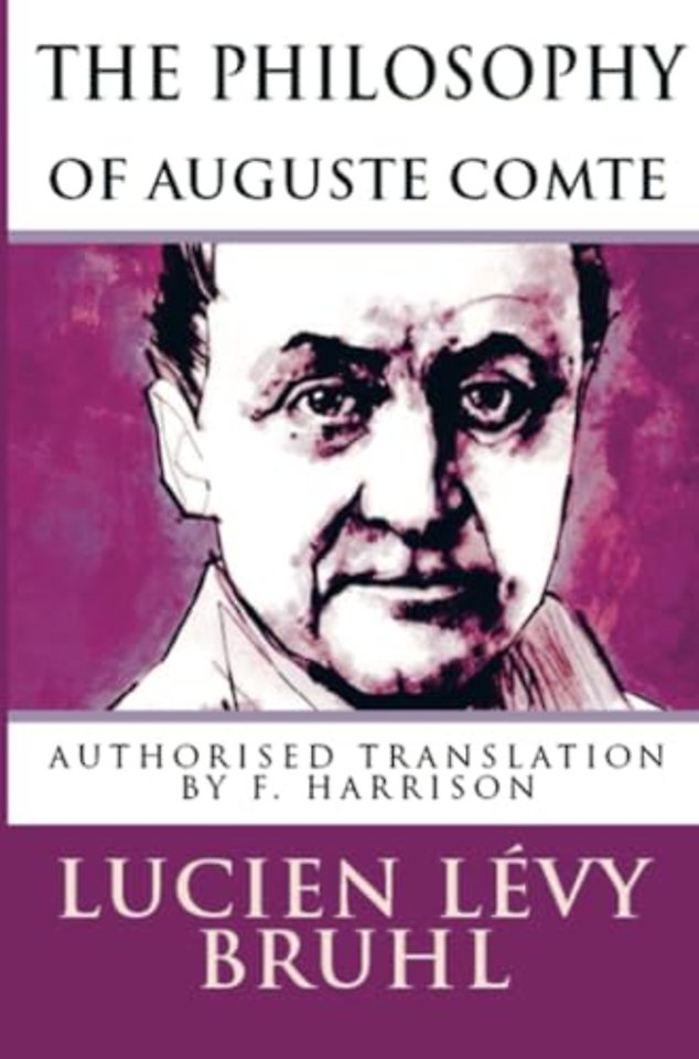 The Philosophy of Auguste Comte