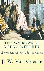 The Sorrows of Young Werther The Sorrows of Young Werther