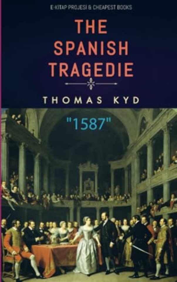 The Spanish Tragedie